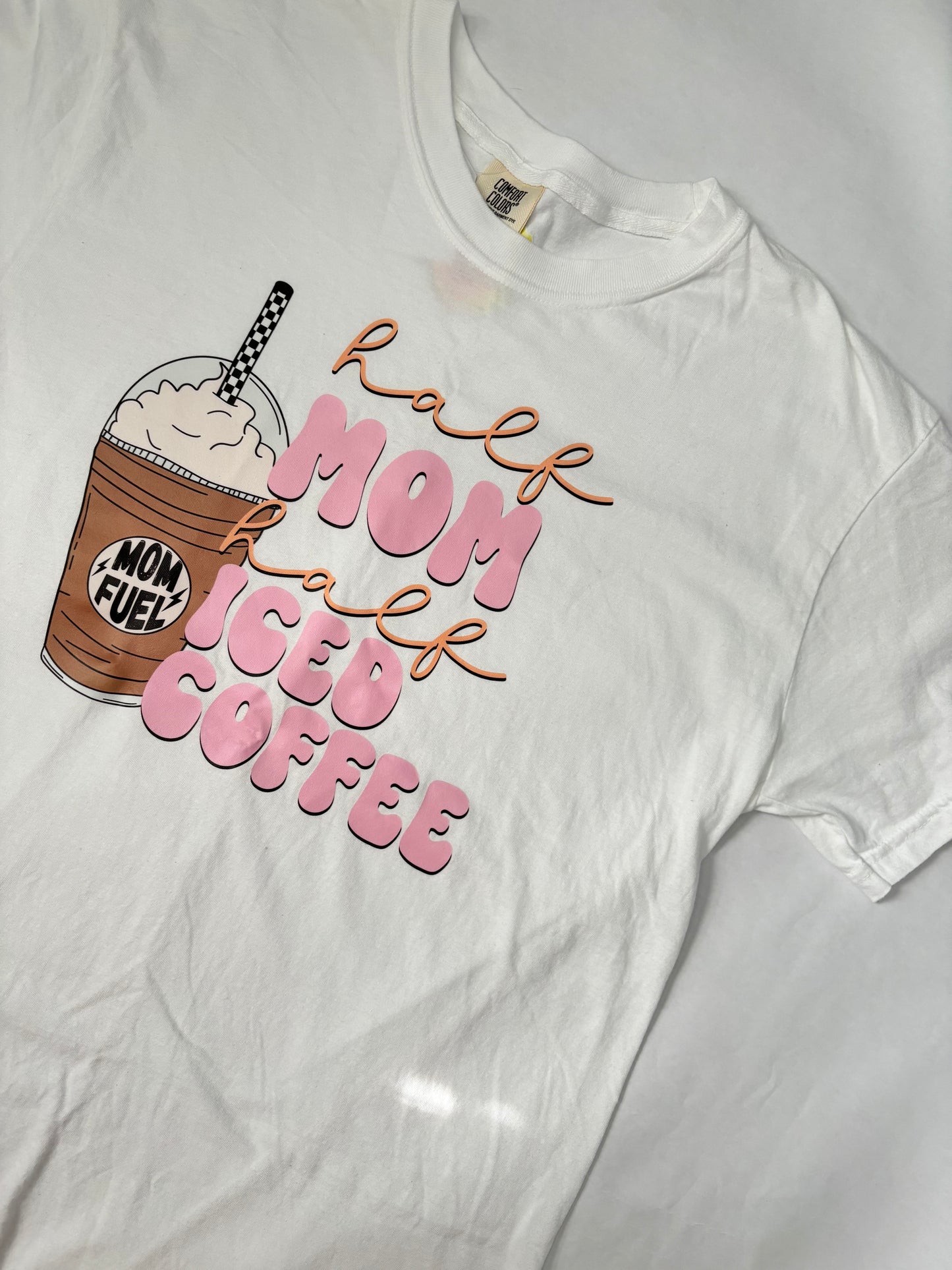 Half Mom Half Iced Coffee Tee